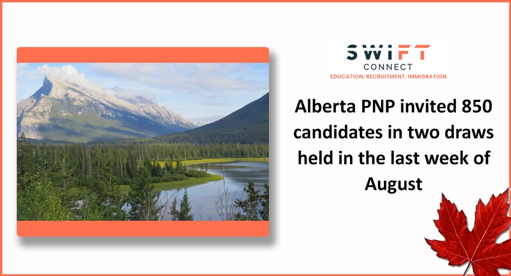 Alberta PNP invited 850 candidates in two draws held in the last week of August.jpg